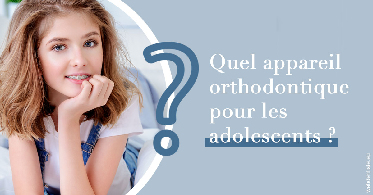 https://www.simon-orthodontiste.fr/Quel appareil ados 2
